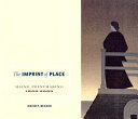 The imprint of place : Maine printmaking 1800-2005 /