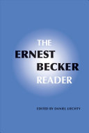 The Ernest Becker reader /
