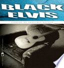 Black Elvis : stories /