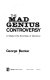 The mad genius controversy : a study in the sociology of deviance /