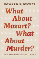 What about Mozart? What about Murder? : Reasoning from Cases /
