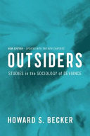 Outsiders : studies in the sociology of deviance /