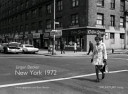 New York 1972 : Fotografien von Jürgen Becker /