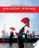 Dragon rising : an inside look at China today /