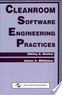 Cleanroom software engineering practices /