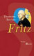 Fritz : Roman /