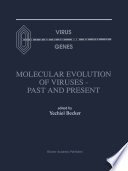 Molecular Evolution of Viruses -- Past and Present /