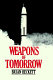 Weapons of tomorrow /