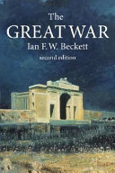 The Great War, 1914-1918 /