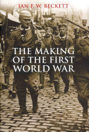 The making of the First World War /