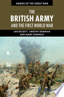 The British Army and the First World War /