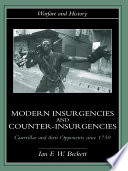 Modern insurgencies and counter-insurgencies : guerrillas and their opponents since 1750 /