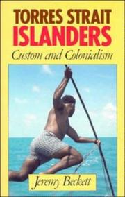 Torres Strait Islanders : custom and colonialism /