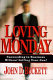 Loving Monday : succeeding in business without selling your soul /