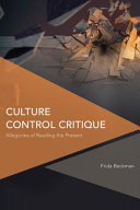 Culture control critique : allegories of reading the present /