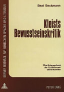 Kleists Bewusstseinskritik : eine Untersuchung der Erzählformen seiner Novellen /