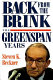 Back from the brink : the Greenspan years /