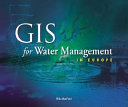 GIS for water management in Europe /