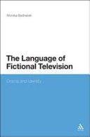 The language of fictional television : drama and identity /