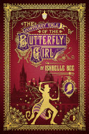 The contrary tale of the butterfly girl /