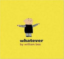 Whatever /