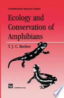 Ecology and conservation of amphibians /