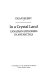 In a crystal land : Canadian explorers in Antarctica /