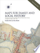 Maps for family and local history : the records of the Tithe, Valuation Office, and National Farm Surveys /