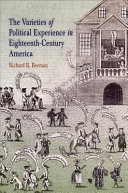 The varieties of political experience in eighteenth-century America /