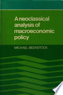 A neoclassical analysis of macroeconomic policy /