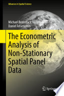 The Econometric Analysis of Non-Stationary Spatial Panel Data /
