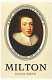 Milton : poet, pamphleteer and patriot /