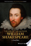 The life of the author : William Shakespeare /