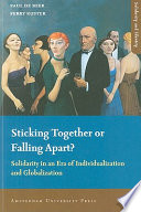 Sticking together or falling apart? : solidarity in an era of individualization and globalization /