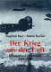 Der Krieg aus der Luft : Kärnten und Steiermark 1941-1945 /