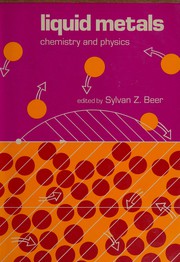 Liquid metals: chemistry and physics /