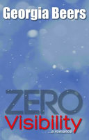 Zero visibility : a romance /