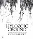 Hylozoic Ground : liminal responsive architecture /