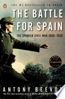 The battle for Spain : the Spanish Civil War, 1936-1939 /