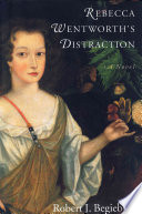 Rebecca Wentworth's distraction : a novel /