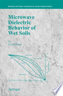 Microwave dielectric behavior of wet soils /