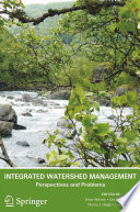 Integrated Watershed Management : Perspectives and Problems /