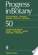 Progress in Botany : Structural Botany Physiology Genetics Taxonomy Geobotany/Fortschritte der Botanik Struktur Physiologie Genetik Systematik Geobotanik /