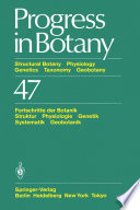 Progress in Botany : Structural Botany Physiology Genetics Taxonomy Geobotany / Fortschritte der Botanik Struktur Physiologie Genetik Systematik Geobotanik /