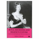 Royal mourning and Regency culture : elegies and memorials of Princess Charlotte /