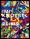 Imi Knoebel : Reims /