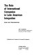 The role of international companies in Latin American integration ; autos and petrochemicals /