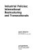 Industrial policies : international restructuring and transnationals /