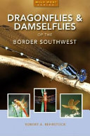 Dragonflies & damselflies of the Southwest /