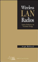 Wireless LAN radios : system definition to transistor design /